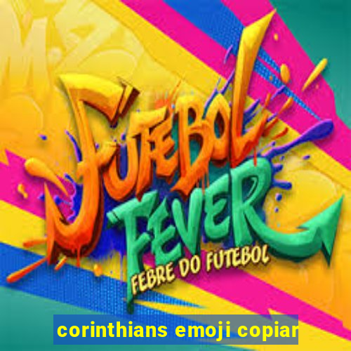 corinthians emoji copiar